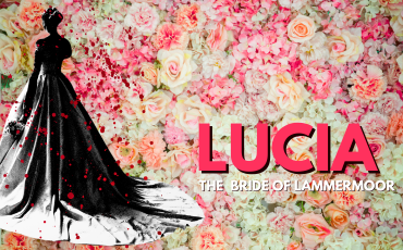 More Info for Lucia: The Bride of Lammermoor